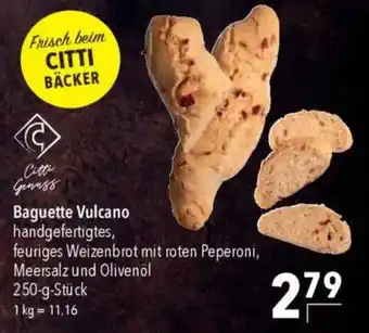 CITTI Markt Baguette Vulcano Angebot