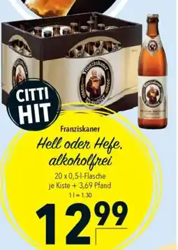 CITTI Markt Franziskaner Hell oder Hefe. Angebot