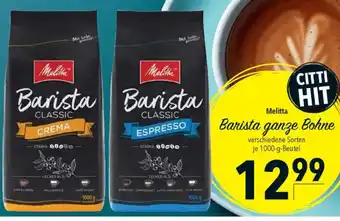 CITTI Markt Melitta Barista ganze Bohne Angebot