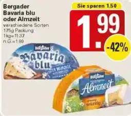 WEZ Bergader Bavaria blu oder Almzeit Angebot