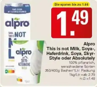 WEZ Alpro This is not Milk, Soya-, Haferdrink, Soya, Skyr- Style oder Absolutely Angebot