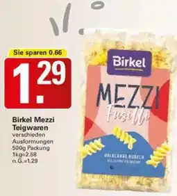 WEZ Birkel Mezzi Teigwaren Angebot