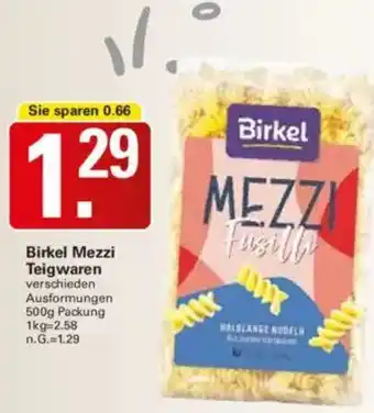 WEZ Birkel Mezzi Teigwaren Angebot