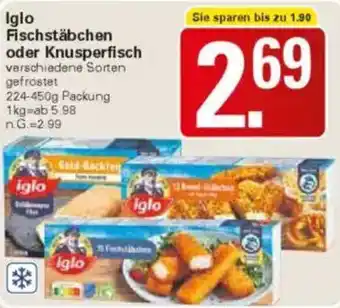WEZ Iglo Fischstäbchen oder Knusperfisch Angebot