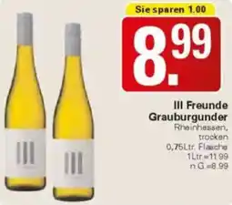 WEZ III Freunde Grauburgunder Angebot