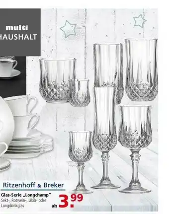 Multi Markt Ritzenkohff & Breker Glas-serie „longchamp” Angebot