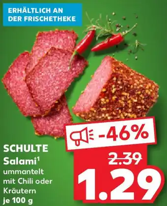 Kaufland SCHULTE Salami Angebot