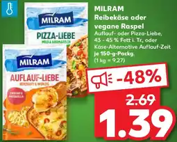 Kaufland MILRAM Reibekäse oder vegane Raspel Angebot