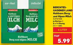 Kaufland BERCHTESGADENER LAND Haltbare Berg- und Alpen-Milch Angebot
