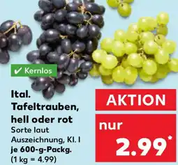 Kaufland Ital. Tafeltrauben, hell oder rot Angebot