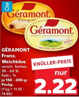 Kaufland GÉRAMONT Franz. Weichkäse Angebot