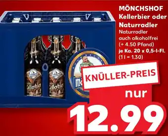 Kaufland MÖNCHSHOF Kellerbier oder Naturradler Angebot