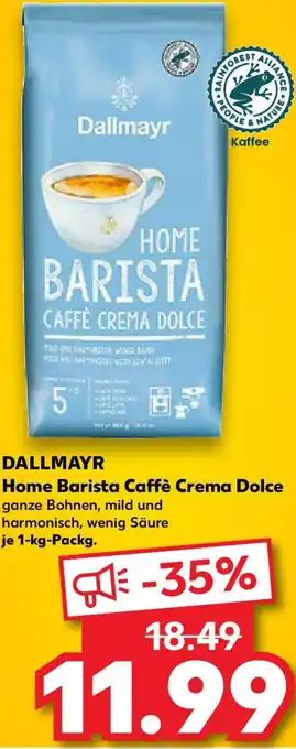 Kaufland DALLMAYR Home Barista Caffè Crema Dolce Angebot