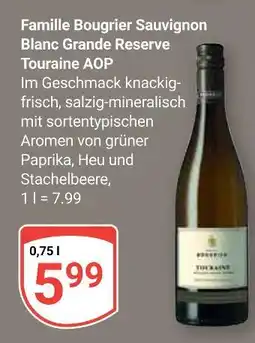 Globus Famille bougrier sauvignon blanc grande reserve touraine aop Angebot