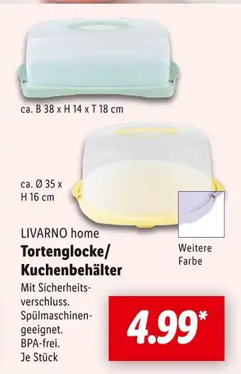 Lidl Livarno home tortenglocke/ kuchenbehälter Angebot