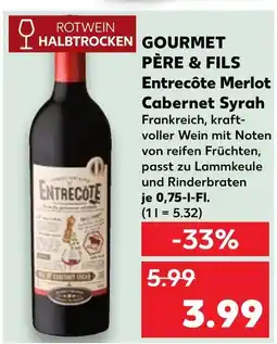 Kaufland Gourmet père & fils entrecôte merlot cabernet syrah Angebot