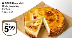 Globus Globus käsekuchen Angebot