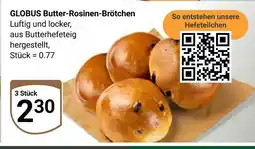 Globus Globus butter-rosinen-brötchen Angebot