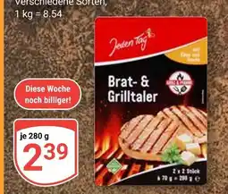 Globus Jeden tag brat- & grilltaler Angebot