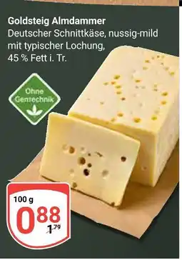 Globus Goldsteig almdammer Angebot