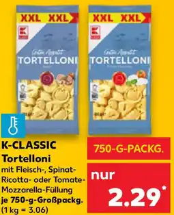 Kaufland K-CLASSIC Tortelloni Angebot