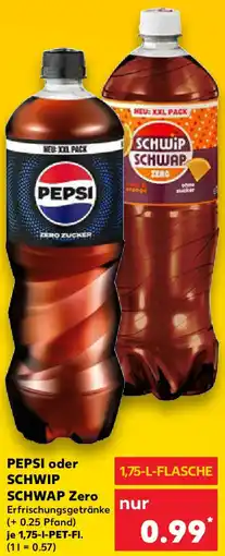 Kaufland PEPSI oder SCHWIP SCHWAP Zero Angebot
