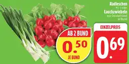 Edeka Radieschen oder Lauchzwiebeln Angebot