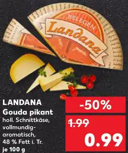 Kaufland LANDANA Gouda pikant Angebot