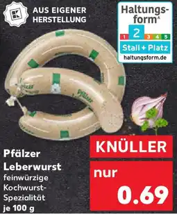 Kaufland Pfälzer Leberwurst Angebot
