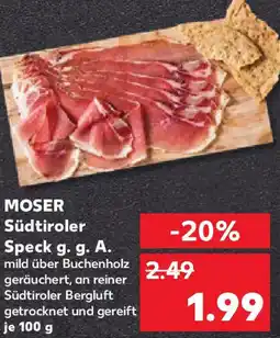 Kaufland MOSER Südtiroler Speck g. g. A. Angebot