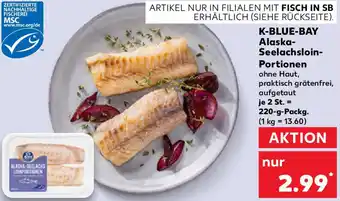 Kaufland K-BLUE-BAY Alaska Seelachsloin Portionen Angebot