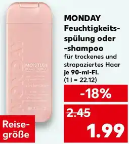 Kaufland MONDAY Feuchtigkeitsspülung oder -shampoo Angebot
