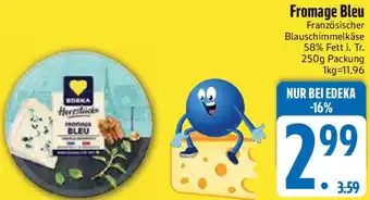 Edeka EDEKA Herzstücke Fromage Bleu Angebot