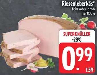 Edeka Riesenleberkäs Angebot