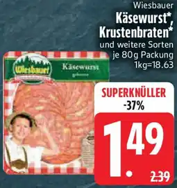 Edeka Wiesbauer Käsewurst, Krustenbraten Angebot