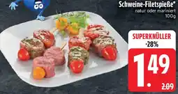 Edeka Schweine-Filetspieße Angebot