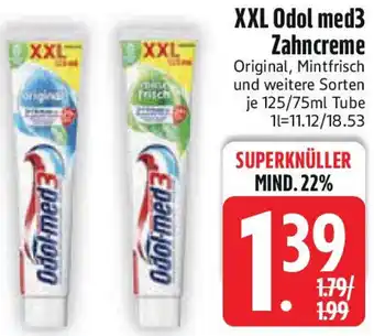 Edeka XXL Odol med3 Zahncreme Angebot