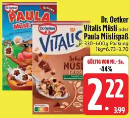 Edeka Dr. Oetker Vitalis Müsli oder Paula Müslispaß Angebot