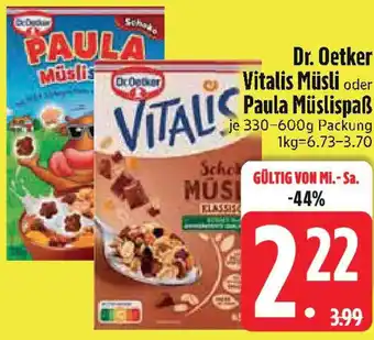 Edeka Dr. Oetker Vitalis Müsli oder Paula Müslispaß Angebot