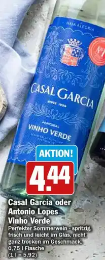 HIT Casal Garcia oder Antonio Lopes Vinho Verde Angebot