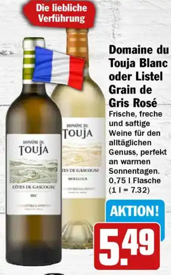 HIT Domaine du Touja Blanc oder Listel Grain de Gris Rosé Angebot