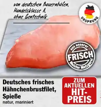 HIT Deutsches frisches Hähnchenbrustfilet, Spieße Angebot