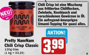 HIT Pretty NamNam Chili Crisp Classic Angebot