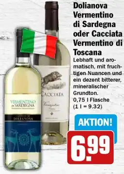 HIT Dolianova Vermentino di Sardegna oder Cacciata Vermentino di Toscana Angebot