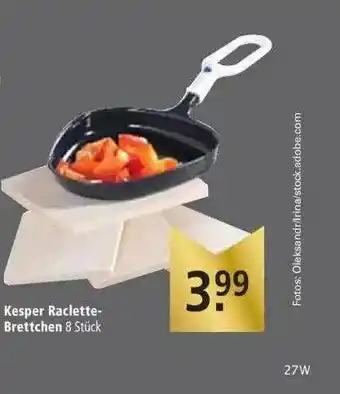 Marktkauf Kesper Raclette-brettchen Angebot