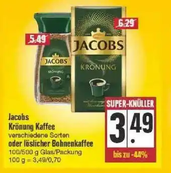 Edeka Jacobs Krönung Kaffee Oder Löslicher Bohnenkaffee Angebot