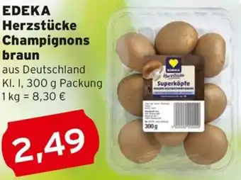 CAP Markt EDEKA Herzstücke Champignons braun Angebot