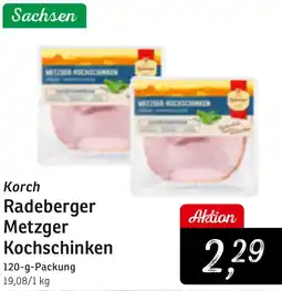 KONSUM Korch Radeberger Metzger Kochschinken Angebot