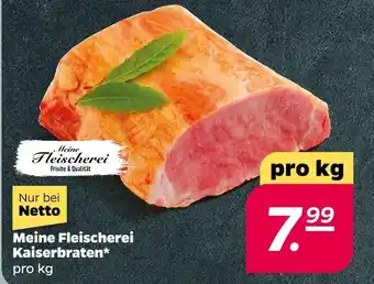 NETTO Meine fleischerei kaiserbraten Angebot