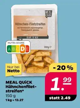 NETTO Meal quick hähnchenfiletstreifen Angebot